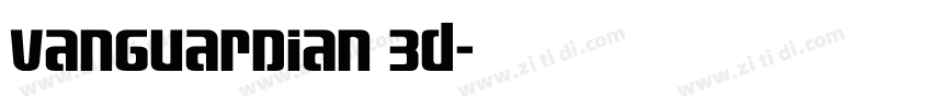 Vanguardian 3D字体转换